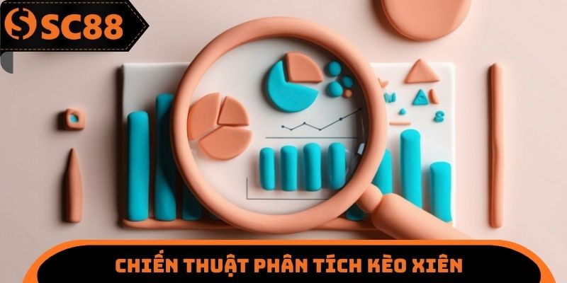 Chiến thuật phân tích kèo xiên